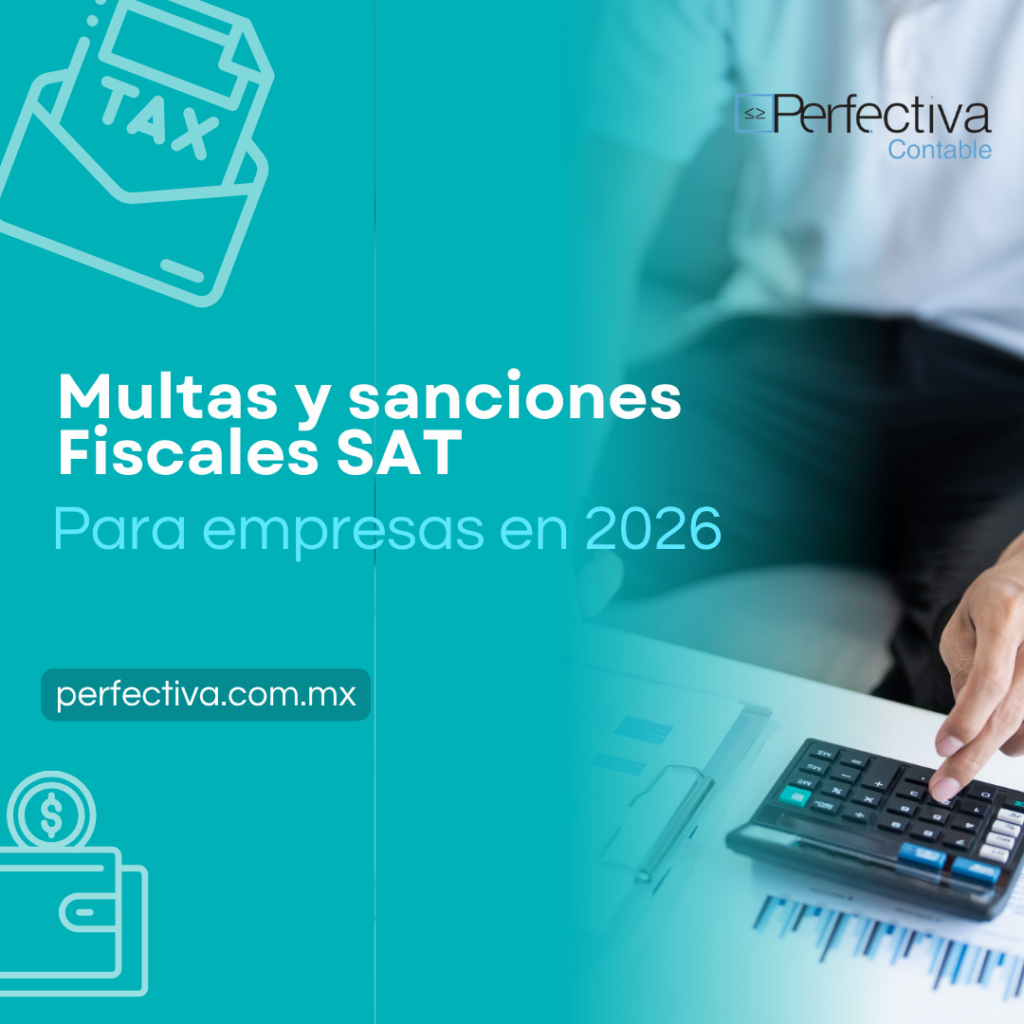 Multas y sanciones fiscales SAT para empresas en 2026: guía completa ...